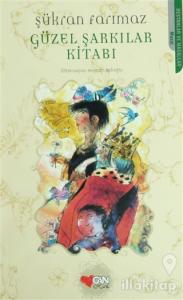 Güzel Şarkılar Kitabı