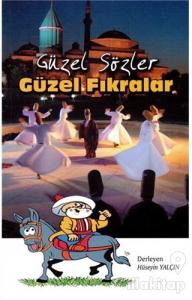 Güzel Sözler Güzel Fıkralar