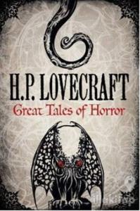 H. P. Lovecraft: Great Tales of Horror