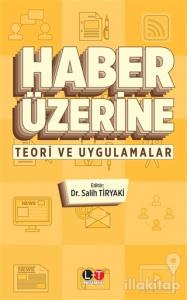 Haber Üzerine