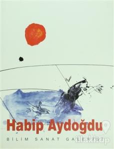 Habip Aydoğdu (Ciltli)