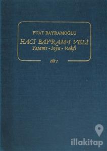 Hacı Bayram-ı Veli Cilt 1-2 (Takım) (Ciltli)