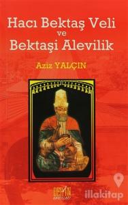 Hacı Bektaş Veli ve Bektaşi Alevilik