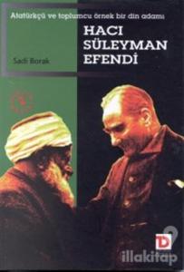 Hacı Süleyman Efendi Atatürkçü ve Toplumcu Örnek Bir Din Adamı