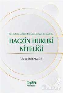 Haczin Hukuki Niteliği