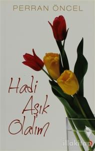 Hadi Aşık Olalım