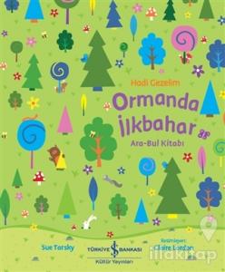 Hadi Gezelim Ormanda İlkbahar Ara-Bul Kitabı