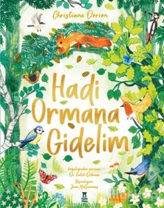 Hadi Ormana Gidelim (Ciltli)