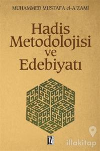 Hadis Metodolojisi ve Edebiyatı