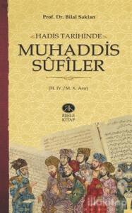 Hadis Tarihinde Muhaddis Sufiler