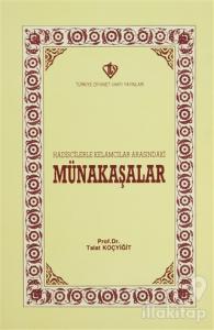 Hadiscilerle Kelamcılar Arasındaki Münakaşalar