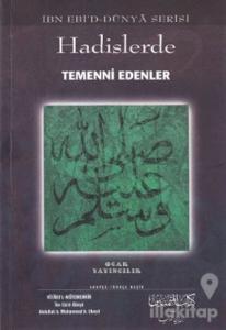 Hadislerde Temenni Edenler