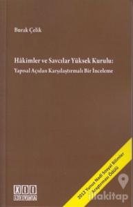 Hakimler ve Savcılar Yüksek Kurulu: Yapısal Açıdan Karşılaştırmalı Bir İnceleme