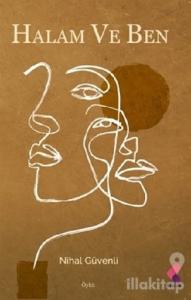 Halam ve Ben