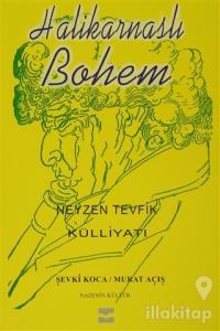 Halikarnaslı Bohem Neyzen Tevfik Külliyatı