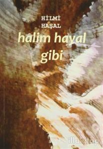 Halim Hayal Gibi