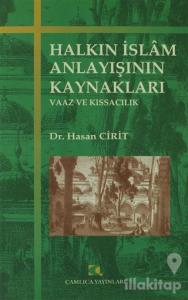 Halkın İslam Anlayışının Kaynakları