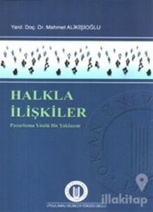 Halkla İlişkiler Pazarlama Yönlü Bir Yaklaşım