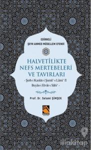 Halvetilikte Nefs Mertebeleri ve Tavırları