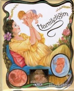 Hamileliğim (Ciltli)