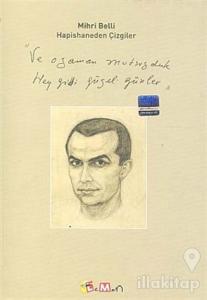 Hapishaneden Çizgiler