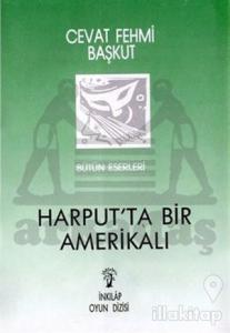 Harputta Bir Amerikalı