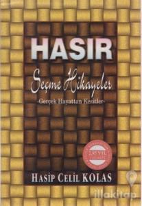 Hasır Seçme Hikayeler Gerçek Hayattan Kesitler