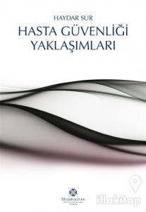 Hasta Güvenliği Yaklaşımları