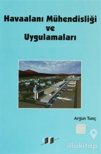 Havaalanı Mühendisliği ve Uygulamaları