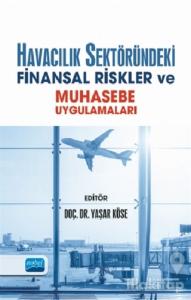 Havacılık Sektöründeki Finansal Riskler ve Muhasebe Uygulamaları