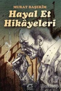 Hayal Et Hikayeleri