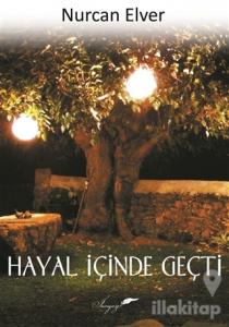 Hayal İçinde Geçti