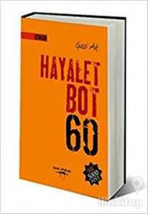 Hayalet Bot 60