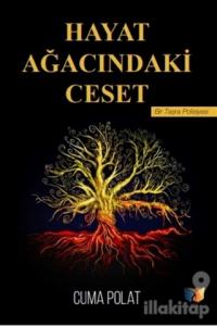 Hayat Ağacındaki Ceset