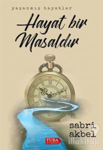 Hayat Bir Masaldır