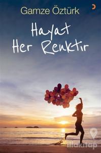 Hayat Her Renktir