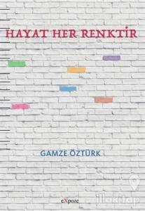 Hayat Her Renktir
