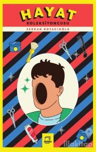 Hayat Koleksiyoncusu