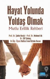 Hayat Yolunda Yoldaş Olmak