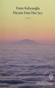 Hayata Dair Her Şey