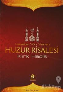 Hayata Yön Veren Huzur Risalesi