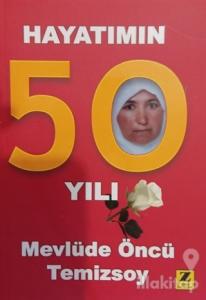 Hayatımın 50 Yılı