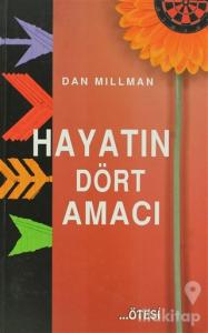 Hayatın Dört Amacı