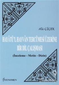 Hayatü'l Hayvan Tercümesi Üzerine Bir Dil Çalışması