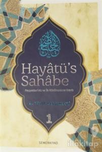 Hayatü's Sahabe Cilt: 1 (Ciltli)