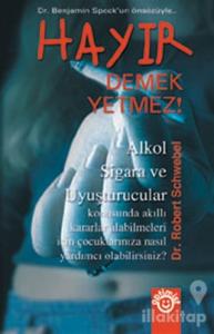 Hayır Demek Yetmez