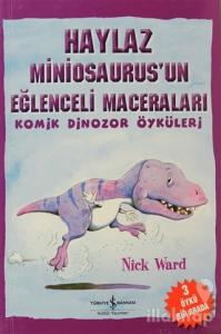 Haylaz Miniosaurus'un Eğlenceli Maceraları