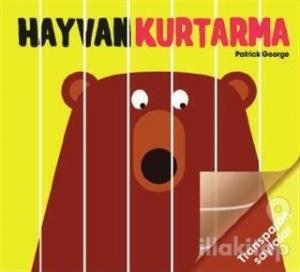 Hayvan Kurtarma (Ciltli)