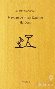 Hayvan ve İnsan Üzerine İki Ders