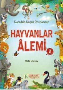 Hayvanlar Alemi 2 - Karadaki Küçük Dostlarımız